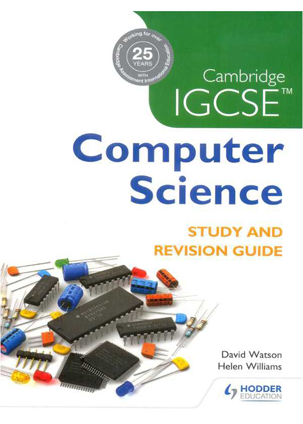 CAMBRIDGE IGCSE® COMPUTER SCIENCE STUDY AND REVISION GUIDE – Kashanah