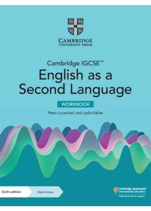 CAMBRIDGE IGCSE™ ENGLISH AS A SECOND LANGUAGE WORKBOOK WITH DIGITAL ...