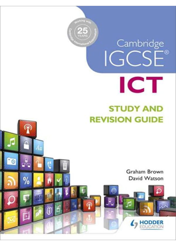CAMBRIDGE IGCSE ICT STUDY & REVISION GUIDE – Kashanah